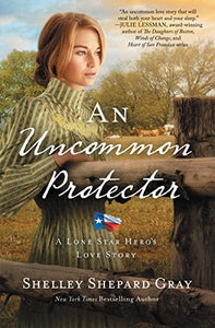 An Uncommon Protector (A Lone Star Hero’s Love Story) - RHM Bookstore