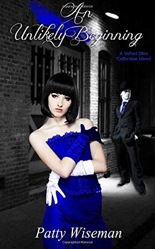 An Unlikely Beginning (Velvet Shoe Collection) - RHM Bookstore