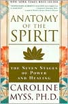 Anatomy of the Spirit: The Seven Stages of Power and Healing - RHM Bookstore