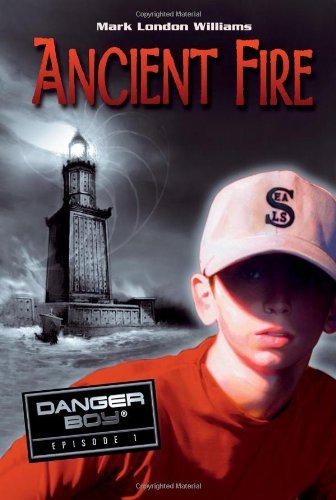 Ancient Fire (Danger Boy, Episode 1) - RHM Bookstore