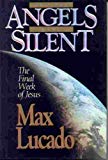 And the Angels Were Silent: The Final Week of Jesus(Chronicles of the Cross) - RHM Bookstore