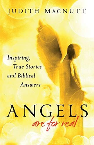 Angels Are for Real: Inspiring, True Stories and Biblical Answers - RHM Bookstore