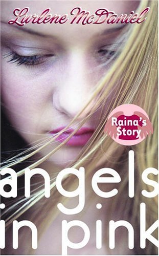 Angels in Pink: Raina's Story - RHM Bookstore