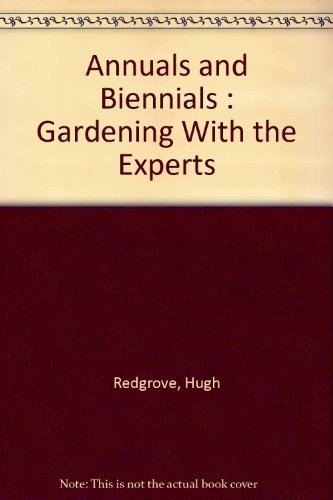 Annuals and Biennials Gardening With the E - RHM Bookstore
