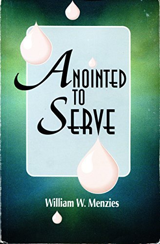 Anointed to Serve: The Story of the Assemblies of God - RHM Bookstore