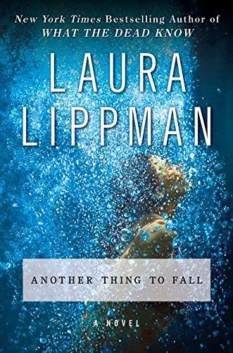 Another Thing to Fall: A Novel (Tess Monaghan Novel) - RHM Bookstore