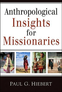 Anthropological Insights for Missionaries - RHM Bookstore