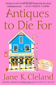 Antiques to Die For (Josie Prescott Antiques Mysteries) - RHM Bookstore