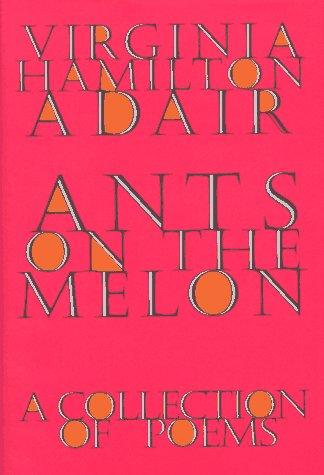 Ants on the Melon: A Collection of Poems - RHM Bookstore