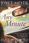 Any Minute: Her Life Shattered in an Instant... but What if She had a Chance to Gain It All Back? - RHM Bookstore