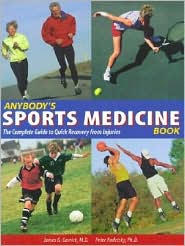 Anybody's Sports Medicine Book: The Complete Guide to Quick Recovery from Injuries - RHM Bookstore