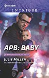 APB: Baby (The Precinct: Bachelors in Blue) - RHM Bookstore