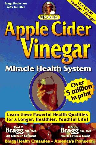 Apple Cider Vinegar: Miracle Health System - RHM Bookstore