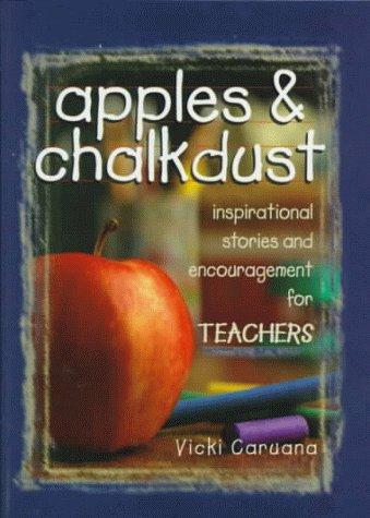 Apples & Chalkdust Inspirational Stories and Encouragement for Teachers - RHM Bookstore