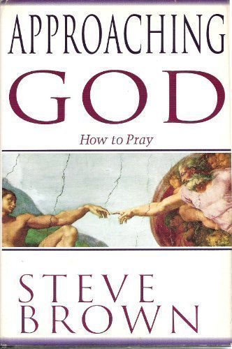 Approaching God: How to Pray - RHM Bookstore