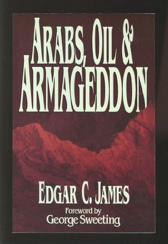 Arabs, Oil and Armageddon - RHM Bookstore