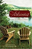 Arkansas: In Search of Love/Patchwork and Politics/Through the Fire/Longing for Home (Heartsong Novella Collection) - RHM Bookstore