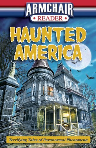 Armchair Reader: Haunted America (Terrifying Tales of Paranormal Phenomena) - RHM Bookstore