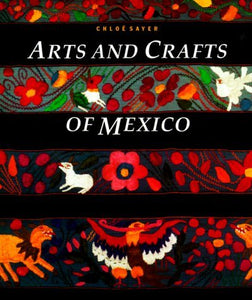 Arts and Crafts of Mexico - RHM Bookstore