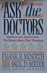 Ask the Doctors: Questions and Answers from "the Minirth-Meier Clinic" Broadcast - RHM Bookstore