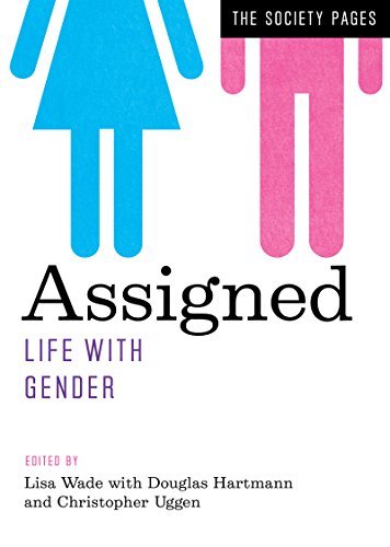 Assigned: Life with Gender (The Society Pages) - RHM Bookstore