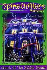 Attack of the Killer House (Spinechillers Mysteries) - RHM Bookstore