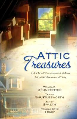 Attic Treasures: Out of the Dust Came Memories of Yesterday That Initiate Four Romances of Today - RHM Bookstore