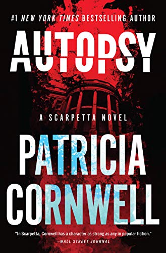 Autopsy: A Scarpetta Novel (Kay Scarpetta, 25) - RHM Bookstore