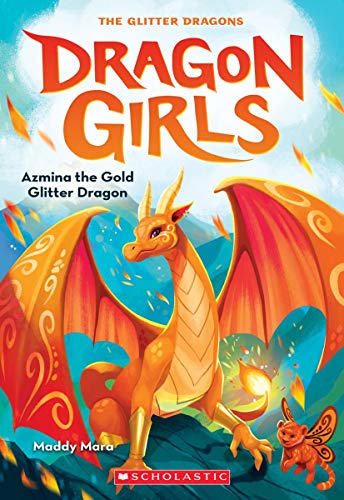 Azmina the Gold Glitter Dragon (Dragon Girls #1) - RHM Bookstore