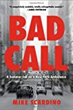 Bad Call: A Summer Job on a New York Ambulance - RHM Bookstore