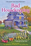 Bad Housekeeping: An Agnes and Effie Mystery - RHM Bookstore