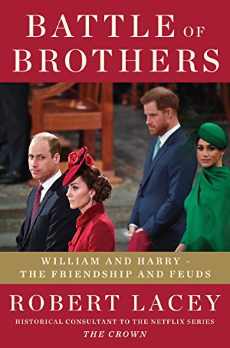 Battle of Brothers: William and Harry – The Inside Story of a Family in Tumult - RHM Bookstore