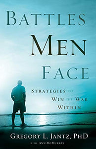 Battles Men Face: Strategies to Win the War Within - RHM Bookstore