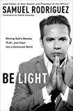 Be Light: Shining God's Beauty, Truth, and Hope into a Darkened World - RHM Bookstore