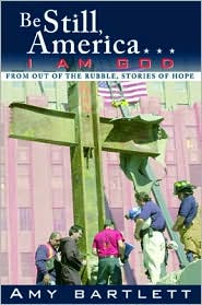 Be Still, America... I Am God: From Out of the Rubble, Stories of Hope - RHM Bookstore