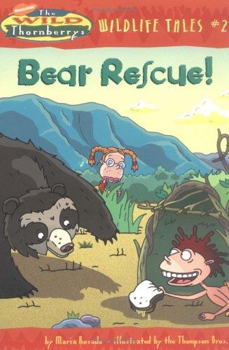 Bear Rescue! (Wild Thornberrys Wildlife Tales, 2) - RHM Bookstore