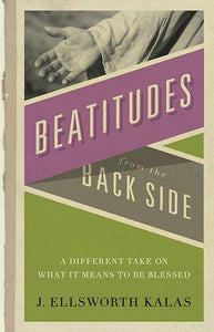 Beatitudes From the Back Side - RHM Bookstore