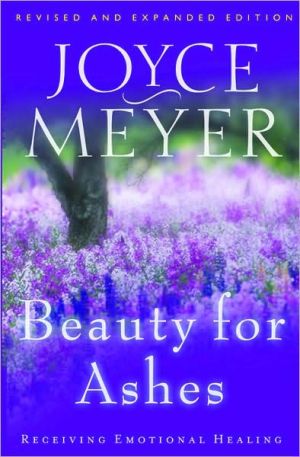 Beauty for Ashes: Receiving Emotional Healing - RHM Bookstore