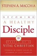 Becoming a Healthy Disciple: Ten Traits of a Vital Christian - RHM Bookstore