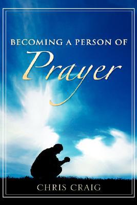 Becoming a Person of Prayer - RHM Bookstore