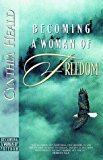 Becoming a Woman of Freedom - RHM Bookstore