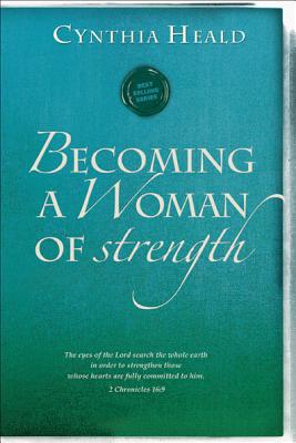 Becoming a Woman of Strength: The eyes of the LORD search the whole earth in order to strengthen those whose hearts are fully committed to him. 2 Chronicles 16:9 (Bible Studies: Becoming a Woman) - RHM Bookstore