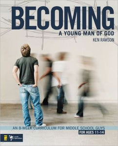 Becoming a Young Man of God: An 8-Week Curriculum for Middle School Guys (Breaking the Code) - RHM Bookstore