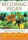 Becoming Vegan: The Complete Guide to Adopting a Healthy Plant-Based Diet - RHM Bookstore