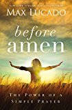 Before Amen: The Power of a Simple Prayer - RHM Bookstore