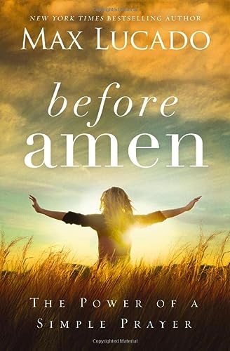 Before Amen: The Power of a Simple Prayer - RHM Bookstore