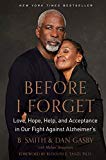 Before I Forget: Love, Hope, Help, and Acceptance in Our Fight Against Alzheimer's - RHM Bookstore