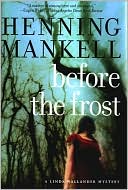 Before The Frost: A Linda Wallander Mystery (Kurt Wallander Mysteries (Hardcover)) - RHM Bookstore