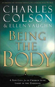 Being the Body (Colson, Charles) - RHM Bookstore