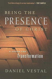 Being the Presence of Christ: A Vision for Transformation - RHM Bookstore